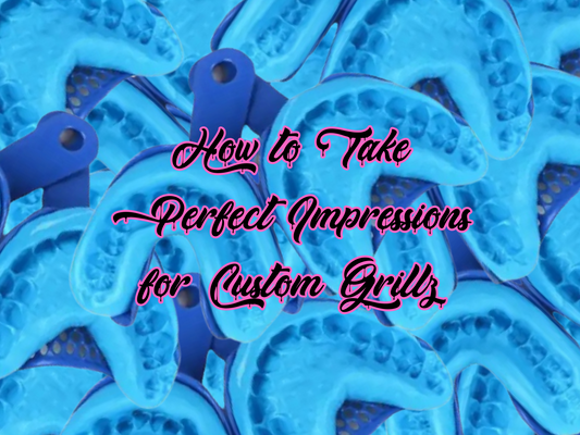 Blue dental impression trays with the text “How to Take Perfect Impressions for Custom Grillz” in pink script overlay, used as a blog cover image for grillz impression guide.